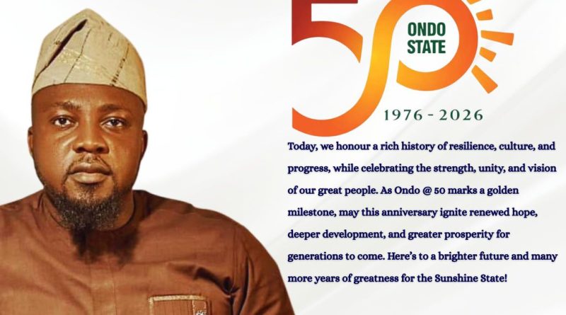 #OndoAt50: Aiyedatiwa’s Aide, Fasipe Congratulates Gov, Indigenes, Urges Renewed Commitment To State’s Prosperity #OndoAt50: Aiyedatiwa’s Aide, Fasipe Congratulates Gov, Indigenes, Urges Renewed Commitment To State’s Prosperity